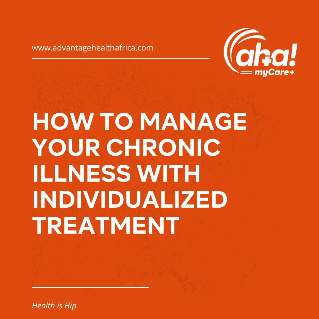 How to manage your chronic illness with individualized treatment